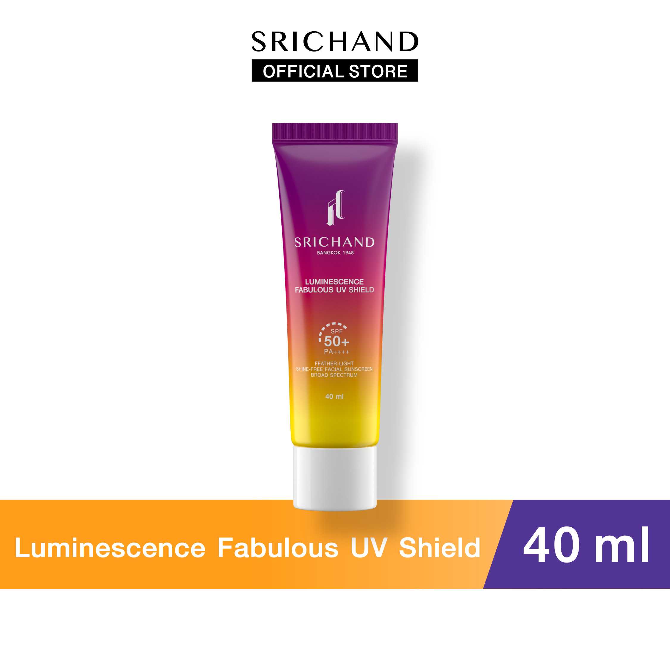 Srichand กันแดด LUMINESCENCE FABULOUS UV SHIELD SPF50+ PA++++ (40 มล.)