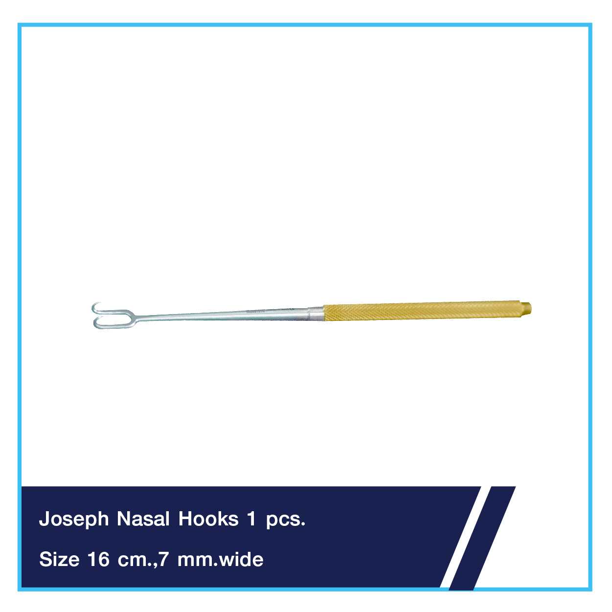 Joseph Nasal Hooks ฮุกเกี่ยวผิวหนัง
