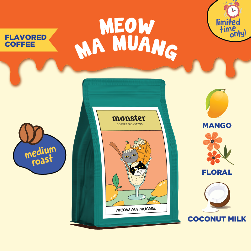 Monster Coffee Roasters เมล็ดกาแฟคั่วกลาง MEOW MA MUANG